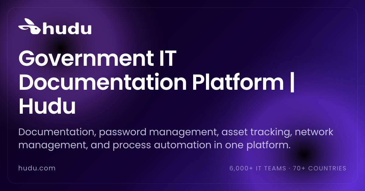 Government IT Documentation Platform | Hudu