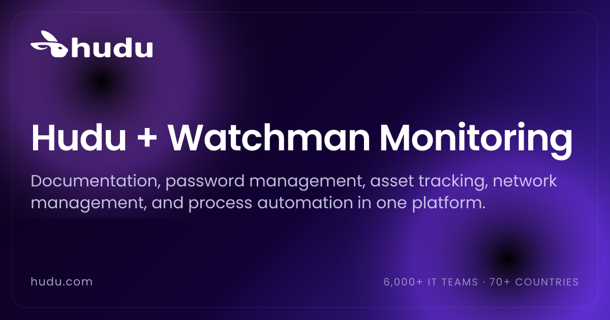 Watchman Monitoring Integration | Hudu