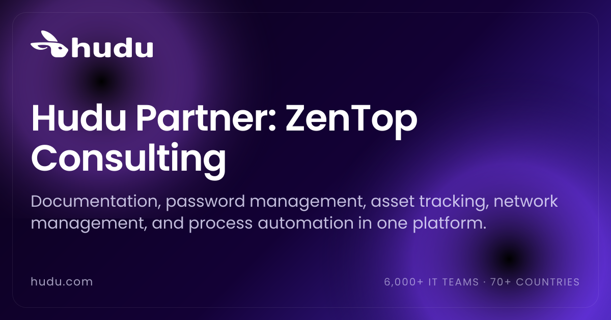 ZenTop Consulting | Hudu Partner